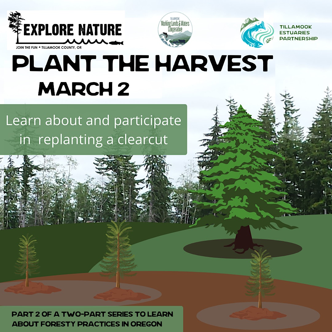 Plant The Harvest Tillamook Estuaries Partnership